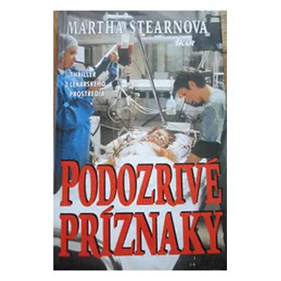 Podozrivé príznaky (Martha Stearn) (slovensky)