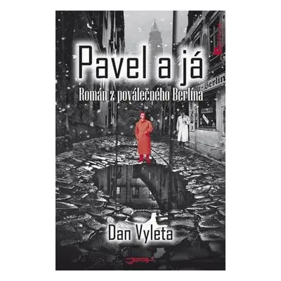 Pavel a já (Vyleta Dan)