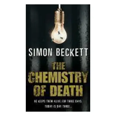 The Chemistry of Death (Simon Beckett) (EN)