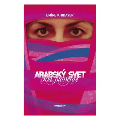 Arabský svet (Emíre Khidayer) (slovensky)