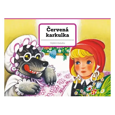 Červená karkulka (Vojtěch Kubašta)