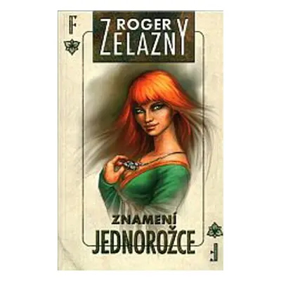 Znamení jednorožce - Amber 3 (Roger Zelazny)