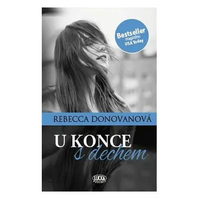 U konce s dechem - Rebecca Donovan (Donovan Rebecca)