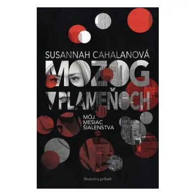 Mozog v plameňoch (Cahalan Susannah) (slovensky)