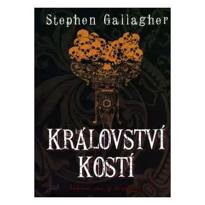 Království kostí (Gallagher Stephen)