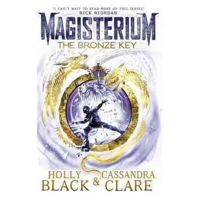 Magisterium - The Bronze Key (Cassandra Clare) (EN)