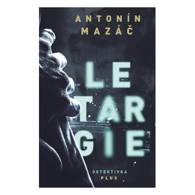 Letargie (Antonín Mazáč)