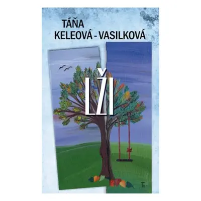 Lži (Táňa Keleová-Vasilková)