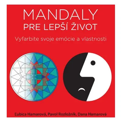 Mandaly pre lepší život (Pavol Rozložník) (slovensky)