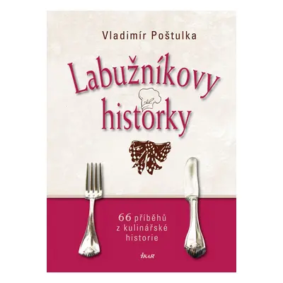 Labužníkovy historky (Vladimír Poštulka)