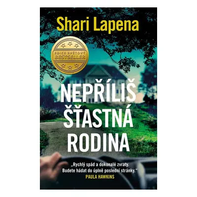 Nepříliš šťastná rodina (Shari Lapena)