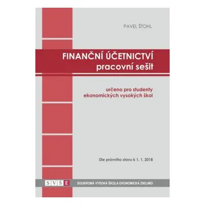 Finanční účetnictví - pracovní sešit (Pavel Štohl)