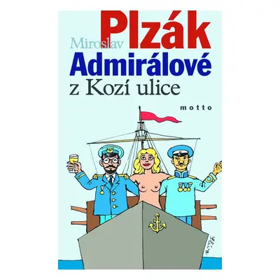 Admirálové z Kozí ulice (Miroslav Plzák)