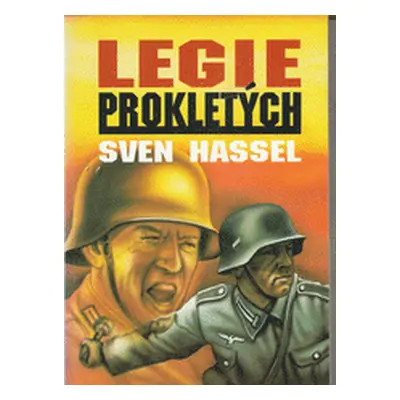 Legie prokletých (Hassel, Sven,Strnad, Zdeněk)