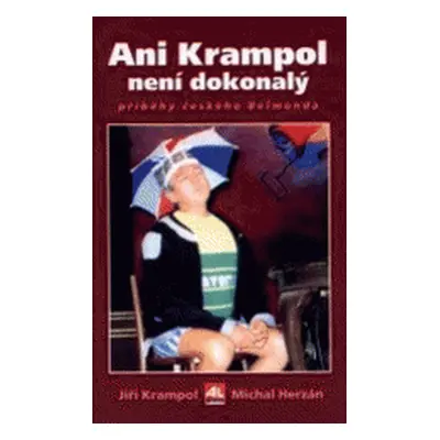 Ani Krampol není dokonalý (Jiří Krampol)