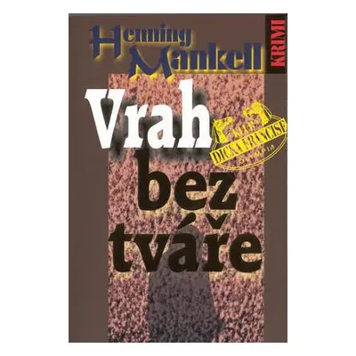 Vrah bez tváře (Henning Mankell)