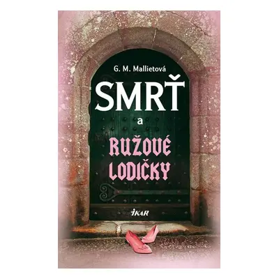 Smrť a ružové lodičky (G. M. Mallietová) (slovensky)