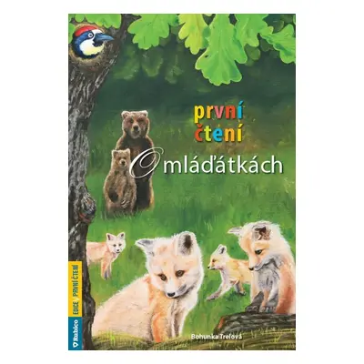 První čtení - O mláďátkách (Bohunka Trelová)