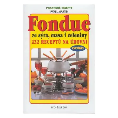 Fondue ze sýra, masa i zeleniny (Pavel Martin)