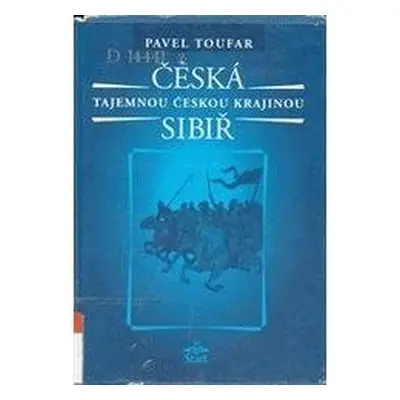 Česká Sibiř (Pavel Toufar)