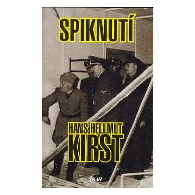 Spiknutí (Hans Hellmut Kirst)