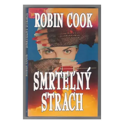 Smrteľný strach (Robin Cook) (slovensky)