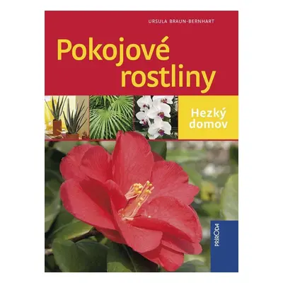 Pokojové rostliny (Ursula Braun-Bernhart)