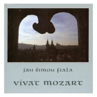 Vivat Mozart (Jan Šimon Fiala)