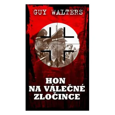 Hon na válečné zločince (Walters Guy)