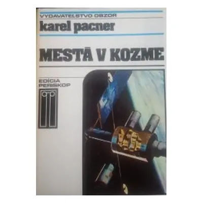 Mestá v kozme (Karel Pacner) (slovensky)