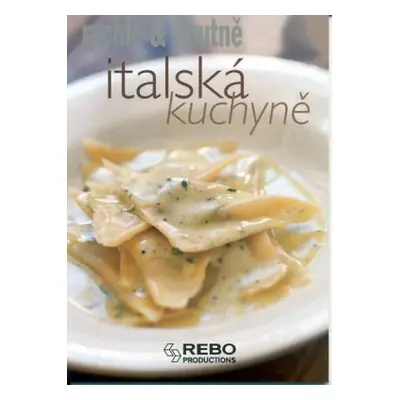 Italská kuchyně - rychle & chutně