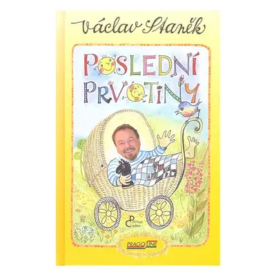 Poslední prvotiny (Václav Staněk)