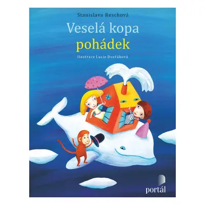 Veselá kopa pohádek (Stanislava Reschová)