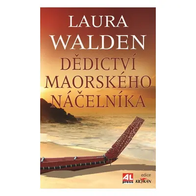 Dědictví maorského náčelníka (Laura Walden)