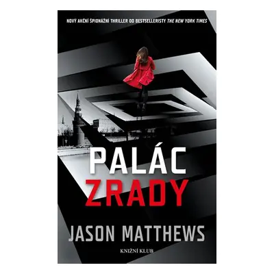 Palác zrady (Jason Matthews)