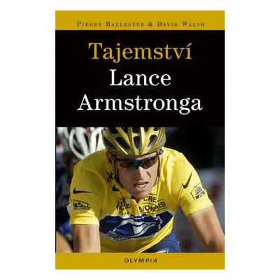 Tajemství Lance Armstronga (David Walsh)