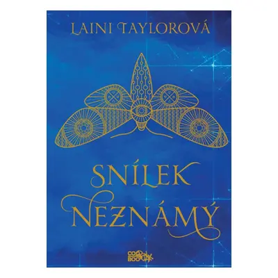 Snílek Neznámý (Laini Taylor)