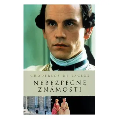 Nebezpečné známosti (brož.) (de Laclos, Choderlos)