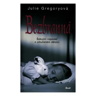 Bezbranná (Julie Gregory)