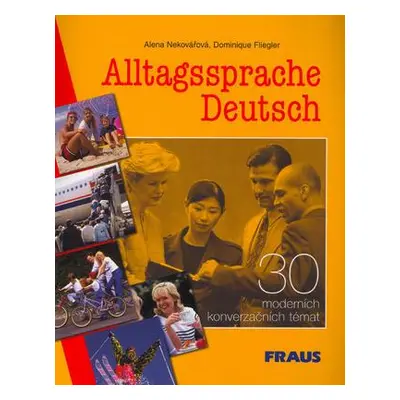 Alltagssprache Deutsch (Alena Nekovářová)