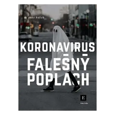 Koronavirus, falešný poplach (Petr Holub)