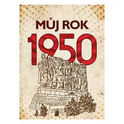 Můj rok 1950 (Alena Breuerová)