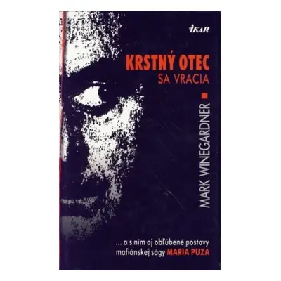 Krstný otec sa vracia (Winegardner Mark) (slovensky)