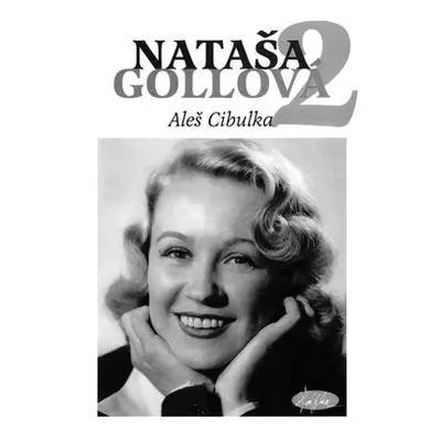 Nataša Gollová 2 (Aleš Cibulka)