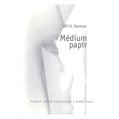 Médium papír (J.H. Kocman)