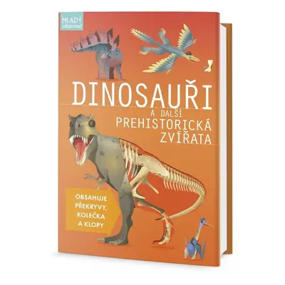 Dinosauři a další prehistorická zvířata (Douglas Palmer)