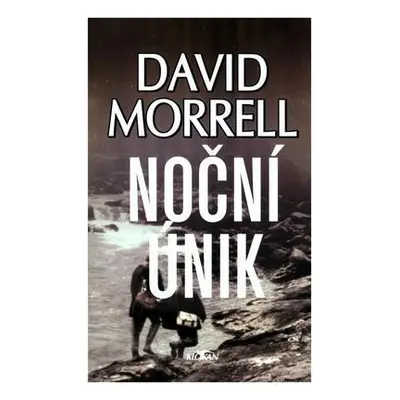 Noční únik (David Morrell)