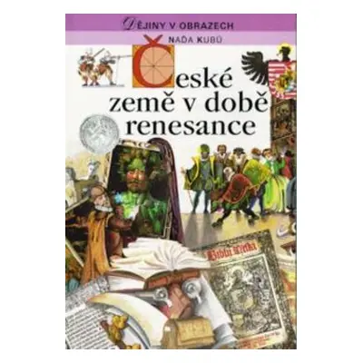 České země v době renesance (Naděžda Kubů)