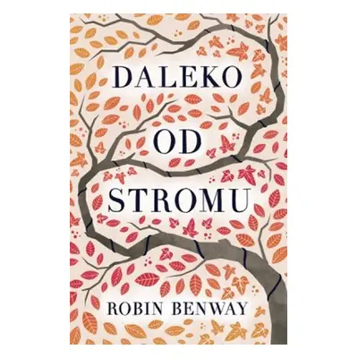 Daleko od stromu (Benway Robin)