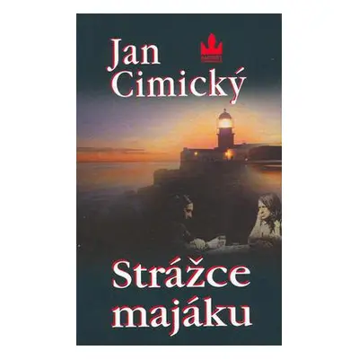 Strážce majáku (Jan Cimický)